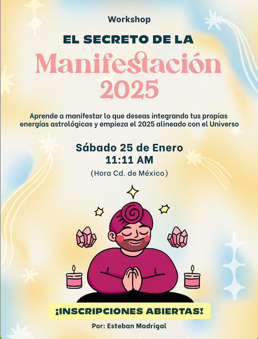 WORKSHOP EL SECRETO DE LA MANIFESTACIÓN 2025