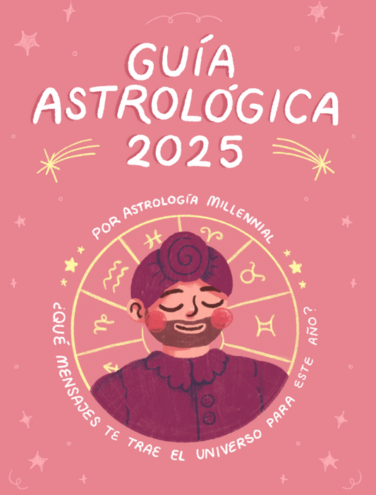 GUÍA ASTROLÓGICA 2025